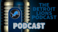Detroit Lions Podcast
