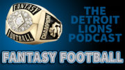 Detroit Lions Podcast Fantasy Football Leagues