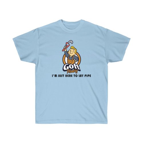 New Plumber In Town Unisex Ultra Cotton Tee - Image 5