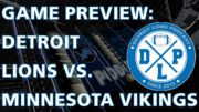 Detroit Lions Podcast Minnesota Vikings Game Preview