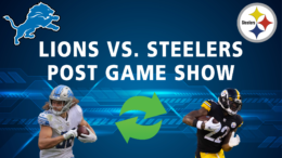 Pittsburgh Steelers Detroit Lions Podcast