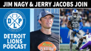Jim Nagy Jerry Jacobs Detroit Lions Podcast
