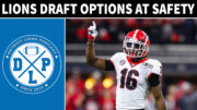 Lions Draft Options Safety - Detroit Lions Podcast