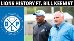 Lions History ft. Bill Keenist - Detroit Lions Podcast