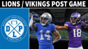 Detroit Lions Minnesota Vikings Post Game - Detroit Lions Podcast