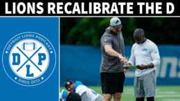Detroit Lions Recalibrate Defense - Detroit Lions Podcast