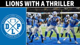 Detroit Lions With A Thriller - Detroit Lions Podcast