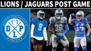 Detroit Lions Jacksonville Jaguars Post Game - Detroit Lions Podcast