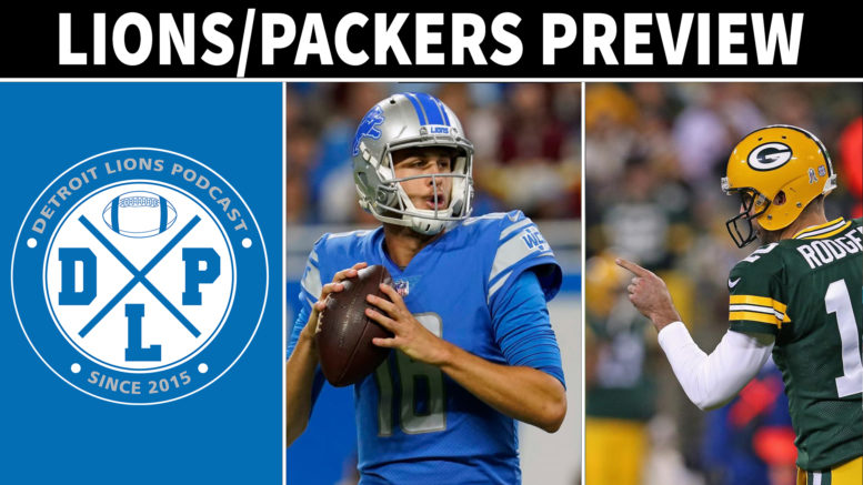 Detroit Lions Green Bay Packers Game Preview January - Detroit Lions Podcast