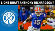 Detroit Lions Draft Anthony Richardson - Detroit Lions Podcast