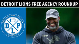 Detroit Lions News A Look At Whats Been Happening In Free Agency - Detroit Lions Podcast