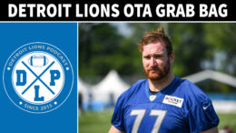 Detroit Lions OTA Grab Bag - Detroit Lions Podcast