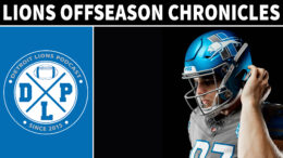 Detroit Lions Offseason Chronicles - Detroit Lions Podcast