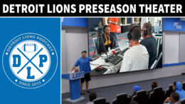 Detroit Lions Preseason Theater - Detroit Lions Podcast