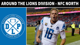 Daily DLP Around the Detroit Lions Division - Detroit Lions Podcast