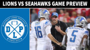 Daily DLP Detroit Lions vs. Seattle Seahawks Game Preview - Detroit Lions Podcast