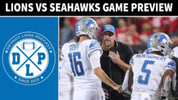 Daily DLP Detroit Lions vs. Seattle Seahawks Game Preview - Detroit Lions Podcast