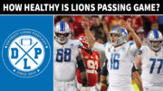 Daily DLP How Healthy Is The Lions Passing Game - Detroit Lions Podcast