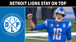 Detroit Lions Stay On Top - Detroit Lions Podcast