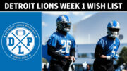 Detroit Lions Week 1 Wish List - Detroit Lions Podcast