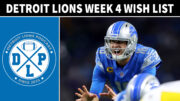 Quick Hits Detroit Lions Week 4 Wish List - Detroit Lions Podcast