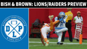 Bish and Brown Detroit Lions Las Vegas Raiders Preview - Detroit Lions Podcast