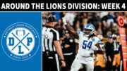 Daily DLP Around The Detroit Lions Division Week Four - Detroit Lions Podcast