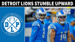 Detroit Lions Stumble Upward - Detroit Lions Podcast