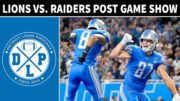 Detroit Lions vs. Las Vegas Raiders Post Game Show - Detroit Lions Podcast