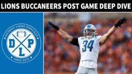 Daily DLP: Detroit Lions vs. Tampa Bay Buccaneers Deep Dive – Detroit Lions Podcast