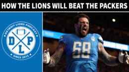 Daily DLP How The Detroit Lions Will Beat The Green Bay Packers - Detroit Lions Podcast