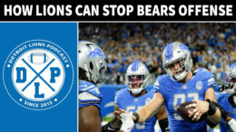 Daily DLP How The Lions Can Stop The Chicago Bears Offense - Detroit Lions Podcast
