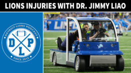 Quick Hits Detroit Lions Injury Analysis With Dr Jimmy Liao - Detroit Lions Podcast