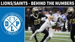 Daily DLP Behind The Detroit Lions & New Orleans Saints Numbers - Detroit Lions Podcast