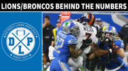 Daily DLP Behind The Lions & Broncos Numbers - Detroit Lions Podcast