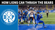 How Detroit Lions Can Thrash Chicago Bears - Detroit Lions Podcast