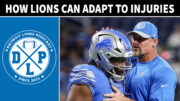 How The Detroit Lions Can Adapt To Their Injury Situation - Detroit Lions Podcast