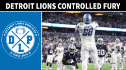 Detroit Lions Controlled Fury - Detroit Lions Podcast
