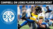 Dan Campbell on Detroit Lions player development - Detroit Lions Podcast