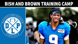 Welcome to the Detroit Lions Podcast Bish & Brown Show! The Boys are back! They're talking about the hottest topics of early Detroit Lions Training Camp. Can the Lions live up to the hype? Yes. Can Jamo live up to the hype? Yes! Can any of the young guns on the D-line step up to replace an injured John Cominsky? Oh god Yes, Yes, YEEEEEES!