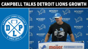 Detroit Lions Dan Campbell Talks Growth & 2024 Season Hopes - Detroit Lions Podcast