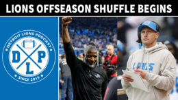 Detroit Lions Offseason Shuffle Begins - Detroit Lions Podcast