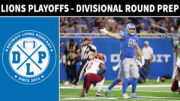 Detroit Lions NFL Playoffs Divisional Round - Detroit Lions Podcast