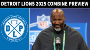 Detroit Lions 2025 Combine Preview - Detroit Lions Podcast
