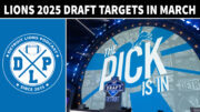 Detroit Lions 2025 Draft Targets March - Detroit Lions Podcast