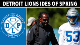 Detroit Lions Ides of Spring - Detroit Lions Podcast