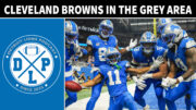 Cleveland Browns In The Grey Area - Detroit Lions Podcast