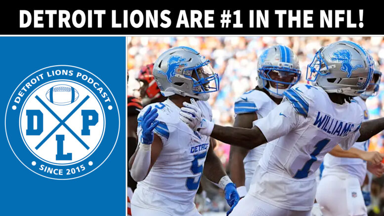 Detroit Lions Are #1 In The NFL - Detroit Lions Podcast