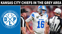 Kansas City Chiefs In The Grey Area - Detroit Lions Podcast