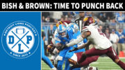 Bish & Brown Detroit Lions Time To Punch Back Against Commanders - Detroit Lions Podcast